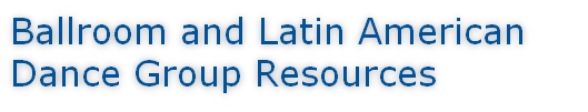Ballroom and Latin American Dance Group Resources