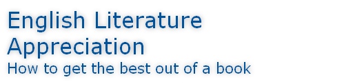 English Literature Appreciation How to get the best out of a book